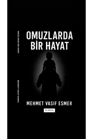 Omuzlarda Bir Hayat