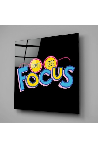 Don T Lose Focus Cam Tablo Hediyelik, Dekoratif, Ofis, Mutfak