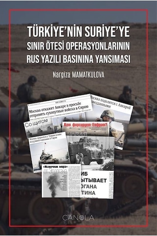 Türkiye'nin Suriye'ye Sınır Ötesi Operasyonlarının Rus Yazılı ...