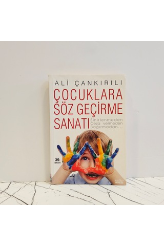 Çocuklara Söz Geçirme Sanatı