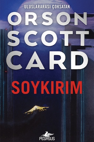 Soykırım / Ender Efsanesi 3 / Orson Scott Card