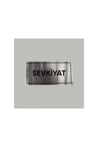 Aluminyum Kapı İsimliği Sevkiyat Yazılı Arkası Yapışkanlı 10x20 Cm