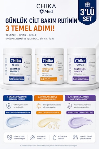 Chika Med+ Aydınlatıcı Bakım Seti Niacinamide Bright + Panthenol Comfort + Ceramide Protect 3 Lü Set Eşit Cilt Tonu & Işıltılı Görünüm & Onarıcı Etki