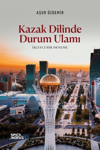 Kazak Dilinde Durum Ulamı - Aşur Özdemir