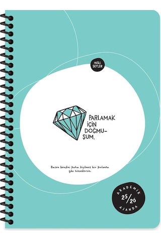 Hisli Şeyler A5 Spiralli Akademik Ajanda - Parlamak İçin Doğmuşum Çok Renkli