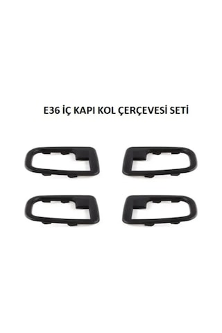 BMW E36 İç Kapı Kol Çerçevesi Seti Takımı 4 Adet BMW E36 İç Kapı Kol Çerçevesi Seti Takımı 4 Adet