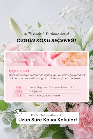 6 Hyalüronik Asit İle Nemlendiren Parfümlü Duş Jeli Mılk Baobab Perfume Body Wash Flora Bouquet Gül