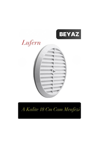 Aç Kapa Yalıtımlı Havalandırma Ayarlı 18 Cm Beyaz Kapak Cam Menfezi Doğalgaz Aparatı Yuvarlak