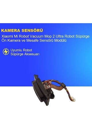 Xiaomi Mi Robot Vacuum Mop 2 Ultra Robot Süpürge Ön Kamera Ve Mesafe Sensörü Modülü