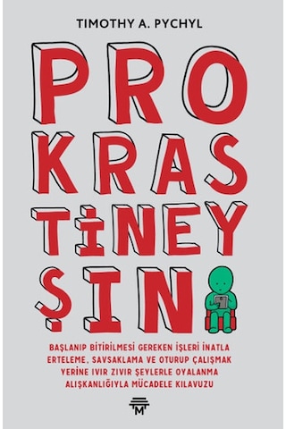 Prokrastineyşın - Timothy A. Pychyl - Metropolis Prokrastineyşın - Timothy A. Pychyl - Metropolis