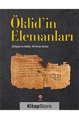 Öklid'in Elemanları - Ali Sinan Sertöz - Tübitak Yayınları Öklid'in Elemanları - Ali Sinan Sertöz - Tübitak Yayınları