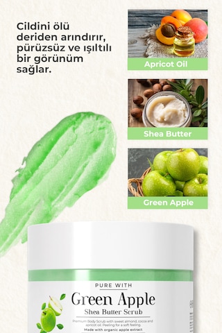 Yeşil Elma Shea Butter Scrub Besleyici Arındırıcı Ve Yenileyici Vücut Peelingi 280 Gr