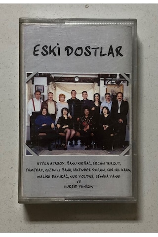 Eski Dostlar Kaset Orjinal Dönem Baskı
