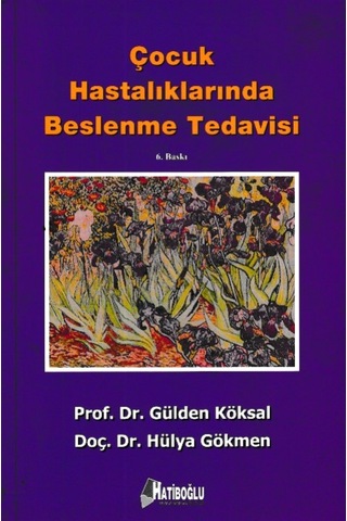 Çocuk Hastalıklarında Beslenme Tedavisi/Gülden Köksal.Hülya