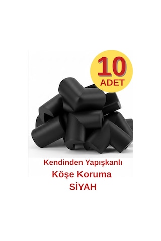 Kendinden Yapışkanlı 10 Adet Siyah Yumuşak Bebek Çocuk Köşe Koruma Masa Sehpa Mobilya Darbe Koruyucu
