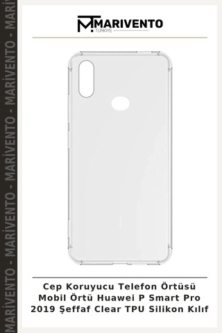 Cep Koruyucu Telefon Örtüsü Mobil Örtü Huawei P Smart Pro 2019 Şeffaf Clear Tpu Silikon Kılıf
