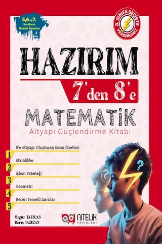 Nitelik Hazırım 7'den 8'e Matematik Altyapı Güçlendirme Kitabı Nitelik Hazırım 7'den 8'e Matematik Altyapı Güçlendirme Kitabı