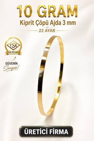 22 Ayar Tse Belgeli 10 Gram 3 Mm Kibrit Çöpü Ajda Altın Bilezik İşçiliksiz Yatırımlık