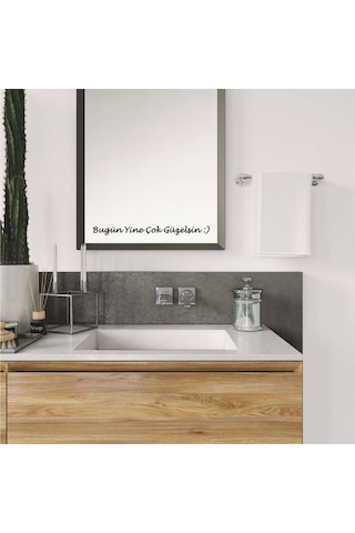 Ayna Dekorasyon Sticker- Bugün Yine Çok Güzelsin : 40x3cm