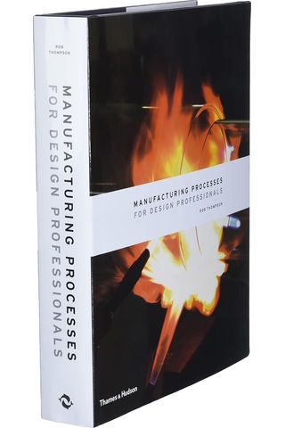 Manufacturing Processes For Design Professionals