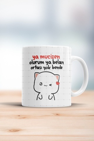 Ya Mucizen Olurum Ya Belan Kupa Bardak Beyaz