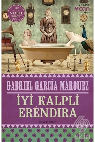 İyi Kalpli Erendira - Gabriel Garcia Marquez - Can Yayınları
