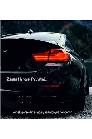 Zaman Herkesi Değiştirdi Oto Arka Cam Yazı Sticker Beyaz 45x5 Cm