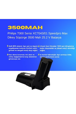 Philips 7000 Serisi Xc7043/01 Speedpro Max Dikey Süpürge 3500 Mah 25.2 V Batarya Uyumlu Uzun Ömürlü, Maksimum Performans Pil