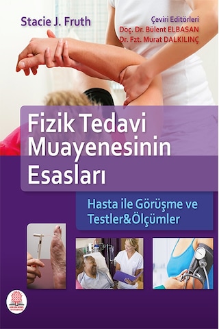 Fizik Tedavi Muayenesinin Esasları - Stacie J. Fruth - Ankara Nobel Tıp