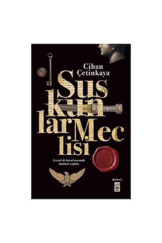 Suskunlar Meclisi: Duygusal Ve Dram Dolu Bir Roman
