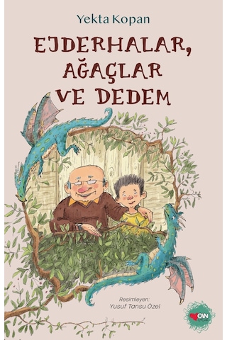 Ejderhalar, Ağaçlar Ve Dedem