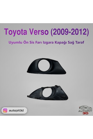 Toyota Verso 2009-2012 Uyumlu Sağ Ön Sis Farı Izgara Kapağı