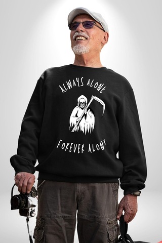 Her Zaman Yalnız Daima Yalnızlık Azrail Unisex Siyah Sweatshirt Siyah
