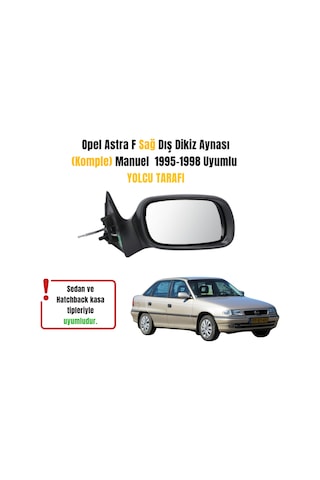 Opel Astra F Sağ Dış Dikiz Aynası Manuel Komple 1995-1998 Uyumlu Yolcu Tarafı