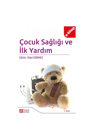 Çocuk Sağlığı Ve İlk Yardım E-kitap
