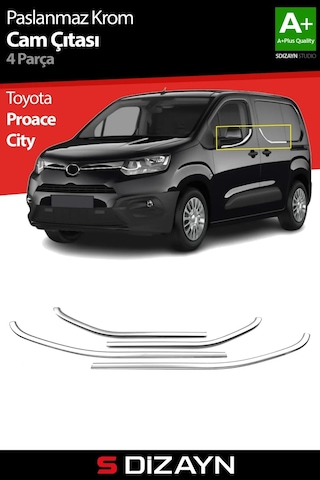 S-dizayn Toyota Proace City Krom Cam Çıtası 4 Prç 2019 Üzeri A+ Kalite