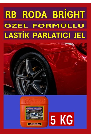 Rb Roda Bright Lastik Parlatıcı Jel Siyahlaştırıcı Temizleyici 5 Lt