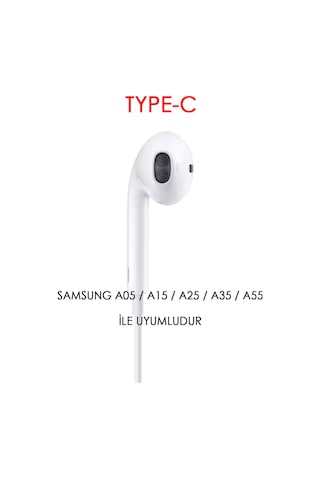 Samsung A05 / A15 / A25 / A35 / A55 Uyumlu Type-c Kulaklık Mt293a5series Diğer