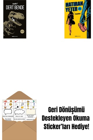 Dert Bende + Hatıran Yeter + Okuma Sticker'ları