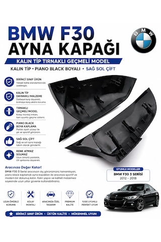 Bmw F30 Piano Black Ayna Kapağı Sağ + Sol Takım Kalın Tip Tırnaklı Geçmeli Model