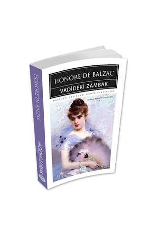 Vadideki Zambak - Honore De Balzac - Maviçatı (dünya Klasikleri)