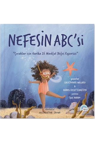 Nefesin Abc'si Çocuklar İçin Harika 26 Mindful Nefes Egzersizi