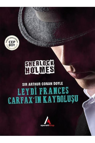 Leydi Frances Carfax’In Kayboluşu - Sherlock Holmes - Cep Boy Ape