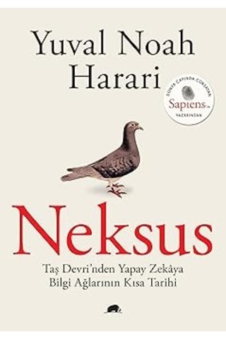 Neksus: Taş Devri Nden Yapay Zekaya Bilgi Ağlarının Kısa Tarihi + Osmanlı Tarihinde Efsaneler Ve Gerçekler