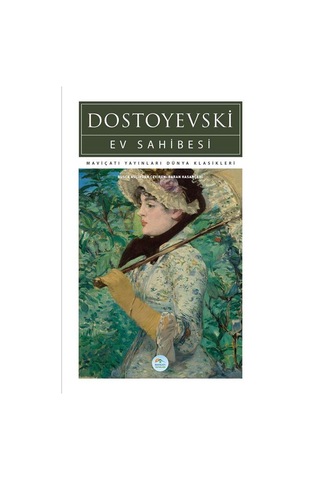 Ev Sahibesi - Dostoyevski - Maviçatı (dünya Klasikleri)