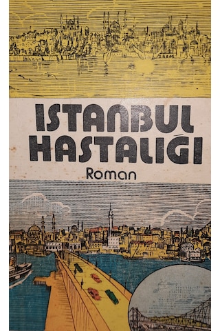 İstanbul Hastalığı İstanbul Hastalığı