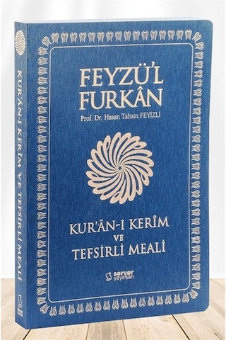 Feyzü'l Furkan Kur'an-ı Kerim ve Tefsirli Meali (B.Boy-K.Kapak...