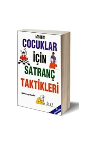 Çocuklar İçin Satranç Taktikleri - Murray Chandler