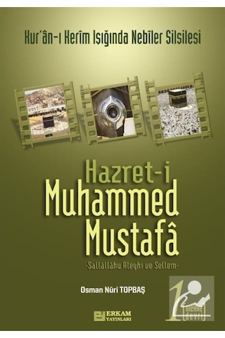 Hazret-i Muhammed Mustafa (s.a.v.) Cilt 1 / Mekke Devri / Osma... 9789756247556 Hazret-i Muhammed Mustafa (s.a.v.) Cilt 1 / Mekke Devri / Osma... 9789756247556