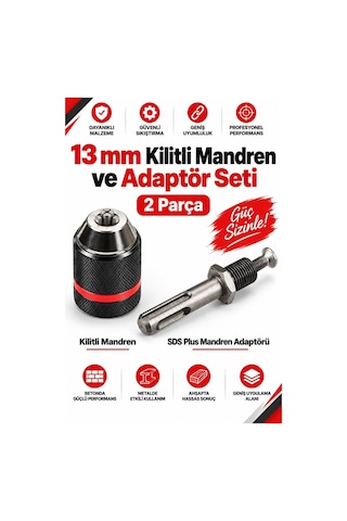 13 Mm Kilitli Mandren Ve Sds Plus Mandren Adaptörü 2 Parça Matkap
